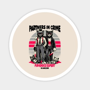 Partners in Crime Magnet